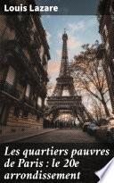 Les quartiers pauvres de Paris : le 20e arrondissement