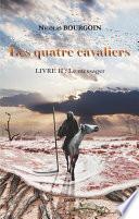 Les quatre cavaliers - Livre II : Le messager
