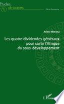 Les quatre dividendes généraux pour sortir l'Afrique du sous-développement