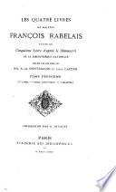 Les quatre livres de Maistre François Rabelais, suis du manuscrit du cinquième livre