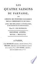 Les quatre saisons du Parnasse, ou choix de poésies légeres depuis le commencement du XIXe siecle