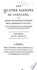 Les Quatre saisons du Parnasse, ou, Choix de poésies légeres depuis le commencement du XIXe siècle...