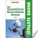Les Questions Manuel Télépilote Drone. 4E Édition Qcm Drone