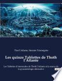 Les quinze Tablettes de Thoth l’Atlante
