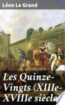 Les Quinze-Vingts (XIIIe-XVIIIe siècle)