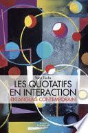 Les quotatifs en interaction en anglais contemporain