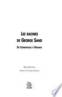 Les racines de George Sand
