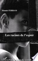 Les racines de l'espoir