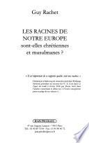Les racines de notre Europe