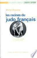 Les racines du judo français