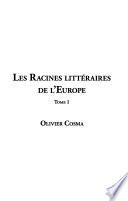 Les racines littéraires de l'Europe