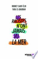 Les racistes n'ont jamais vu la mer