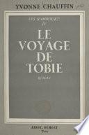 Les Rambourt (4). Le voyage de Tobie