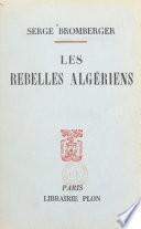 Les rebelles algériens