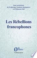 Les rébellions francophones