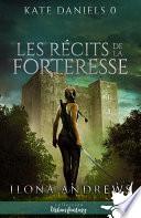 Les récits de la Forteresse