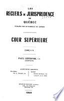 Les recueils de jurisprudence du Québec, publiés par le Barreau de Québec