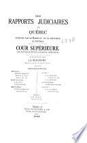 Les recueils de jurisprudence du Québec, publiés par le Barreau de Québec