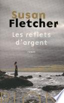 Les reflets d'argent