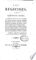 Les Régicides, ou, Le bonheur promis