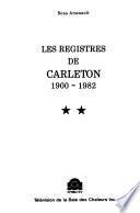 Les registres de Carleton: 1900-1982