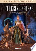 Les Reines de sang - Catherine Sforza, la lionne de Lombardie T02