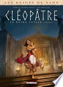 Les Reines de sang - Cléopâtre, la Reine fatale