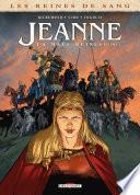 Les Reines de sang - Jeanne, la Mâle Reine