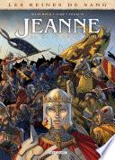 Les Reines de sang - Jeanne, la Mâle Reine T03