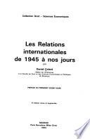 Les relations internationales de 1945 à nos jours