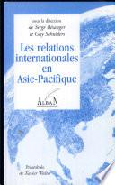 Les relations internationales en Asie-Pacifique
