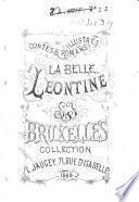 Les rencontres amoureuses de la belle Léontine ; suivi du Mari féroce, ou, La nuit du 17 avril 1869 à Liége