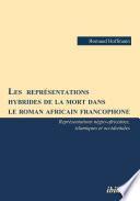 Les représentations hybrides de la mort dans le roman africain francophone