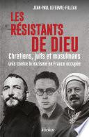 Les résistants de Dieu