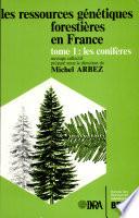 Les ressources génétiques forestières en France
