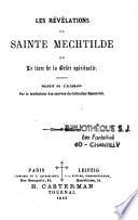 Les révélations de sainte Mechtilde ou Le livre de la grâce spirituelle
