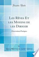 Les Rêves Et les Moyens de les Diriger