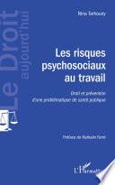 Les risques psychosociaux au travail