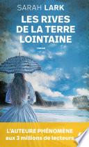 Les rives de la terre lointaine