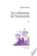Les robinsons de l'autoroute