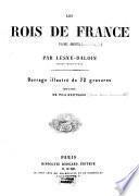 Les rois de France d'après [Louis Philippe] Anquetil
