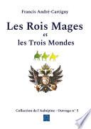 Les Rois Mages et les Trois Mondes