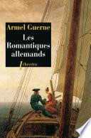 Les Romantiques allemands