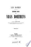 Les Romes. Histoire vraie des vrais Bohemiens