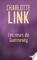 Les roses de Guernesey