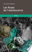 Les Roses de l'adolescence