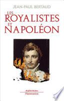 Les Royalistes et Napoléon
