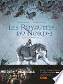 Les Royaumes du Nord (Tome 2)