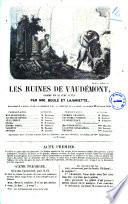 Les ruines de Vaudemont drame en quatre actes par MM. Boule et Lajariette