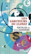 Les Saboteurs du climat